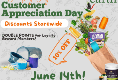 ustomer Appreciation Day announcement for The Only Earth with grocery bag spilling supplements, vitamins, protein powders, and organic foods